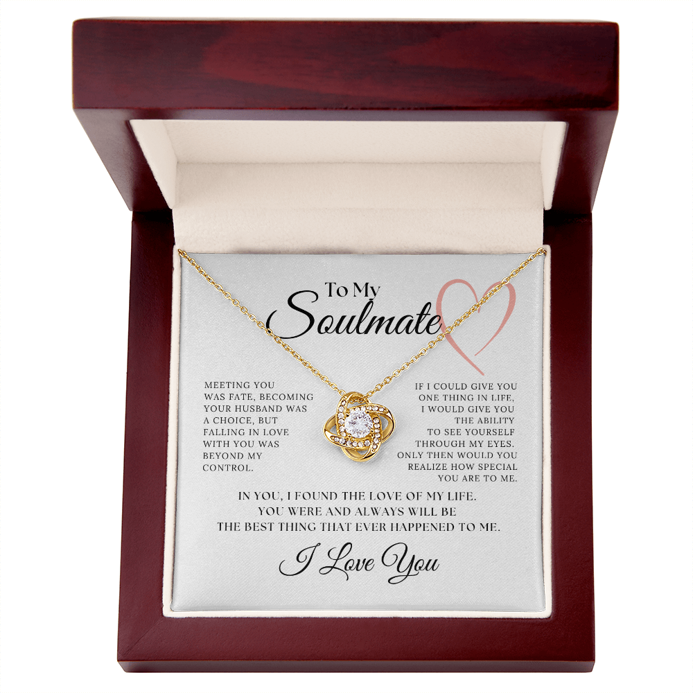 Love Knot Necklace Gift to My Soul Mate